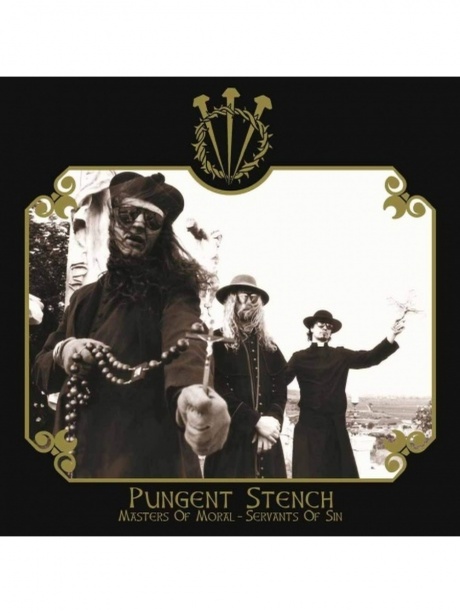 

PUNGENT STENCH - Masters Of Moral... Servants Of Sin