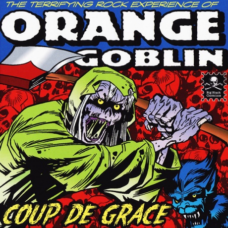 

ORANGE GOBLIN - Coup De Grace