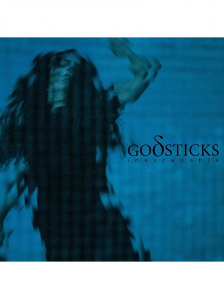 

GODSTICKS - Inescapable