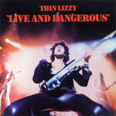 THIN LIZZY - Live And Dangerous