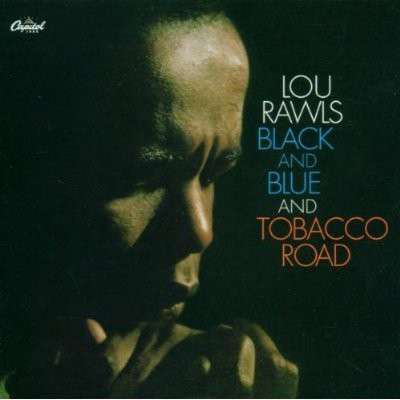 

Lou Rawls- Black And Blue / Tobacco Road (1 CD)