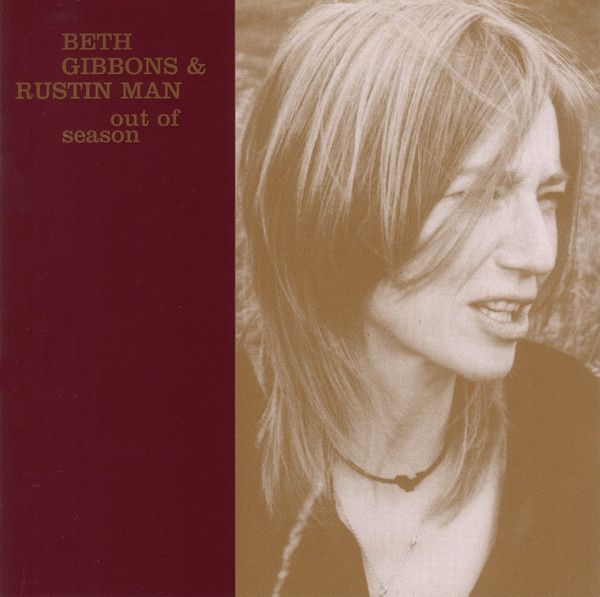 

Rustin Man. Beth Gibbons - Out of Season (1 CD)
