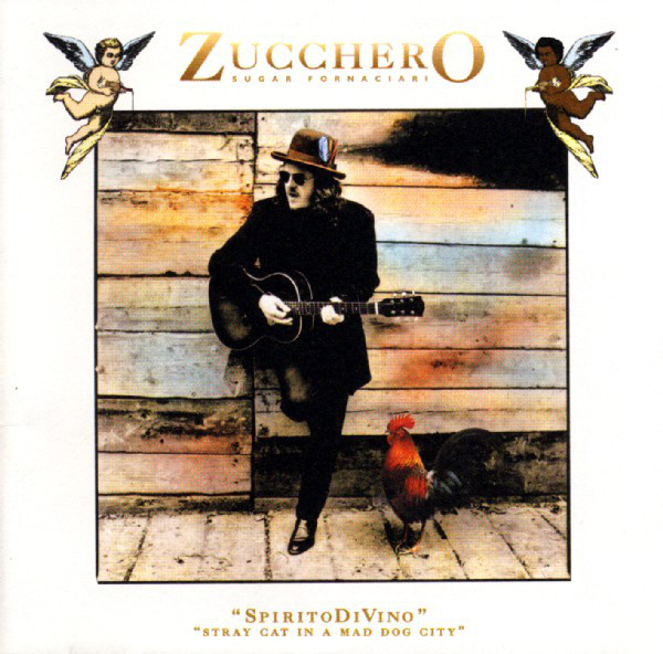 

Zucchero Sugar Fornaciari – SpiritodiVino (Stray Cat In A Mad Dog City) (1 CD)