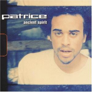 

Patrice - Ancient Spirit (1 CD)