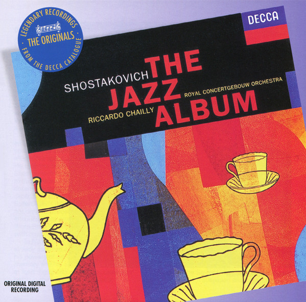 

Shostakovich: The Jazz Album. Royal Concertgebouw Orchestra. Riccardo Chailly (1 CD)