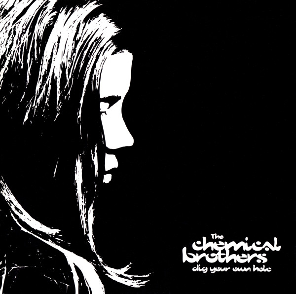 Chemical Brothers. The - Dig Your Own Hole (1 CD)