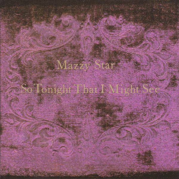 фото Mazzy star - so tonight that i might see (1 cd) медиа