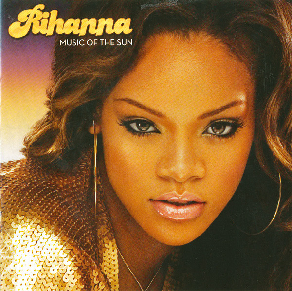 Rihanna - Music Of The Sun (1 CD)