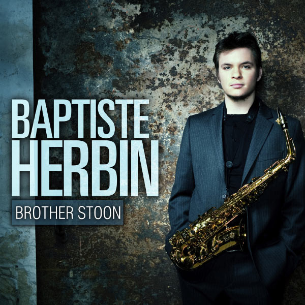 

Baptiste Herbin: Brother Stoon (1 CD)