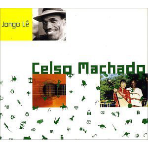 Celso Machado: Jongo Le (1 CD)