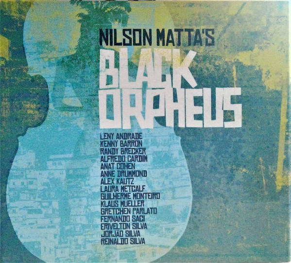 

Nilson Matta: Nilson Matta'S Black Orpheus (1 CD)