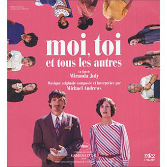 

Michael Andrews: Moi. Toi Et Tous Les Autres (Miranda July) (1 CD)