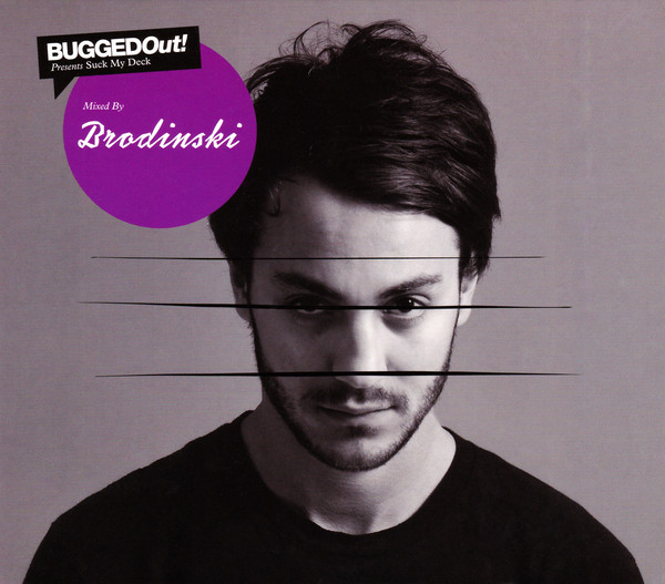 Brodinski - Bugged Out! Presents Suck My Deck (1 CD)