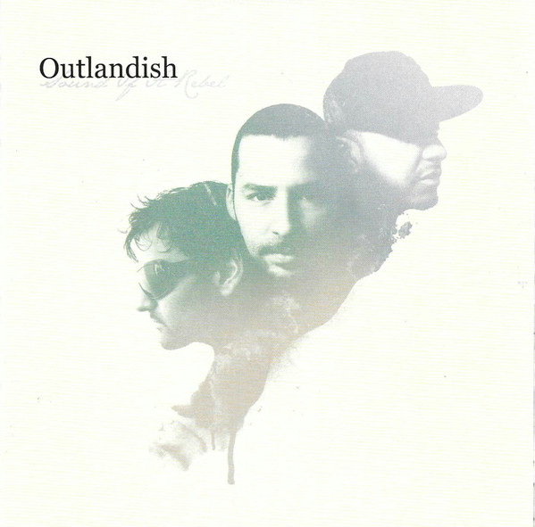 Outlandish - Sound Of A Rebel (1 CD)