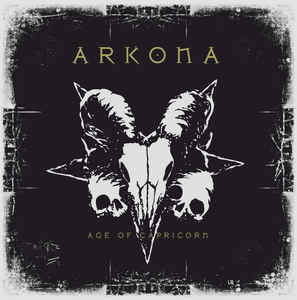 

ARKONA - Age Of Capricorn