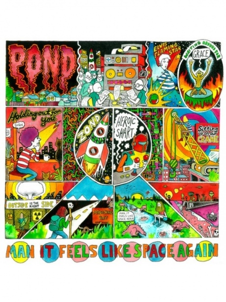 

POND - Man It Feels Like Space Again