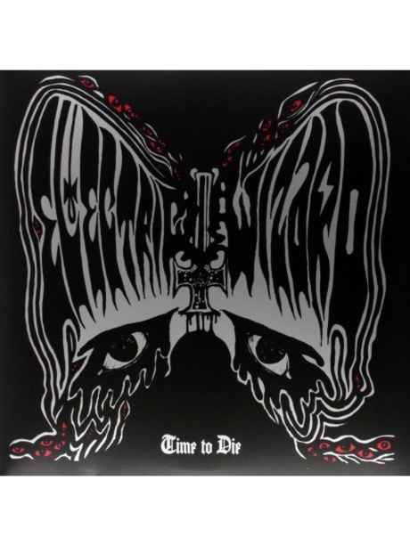 

ELECTRIC WIZARD - Time To Die