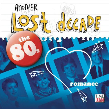 Another Lost Decade: The 80s Romance (1 CD)