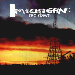 Michigan: Red Dawn (1 CD)