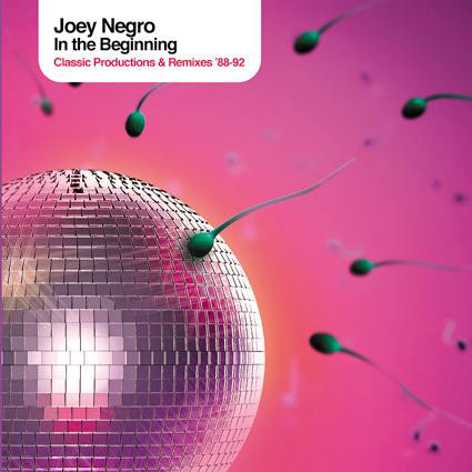 Joey Negro: In The Beginning: Classic Productions And Remixes 1988-1992 (2 CD)