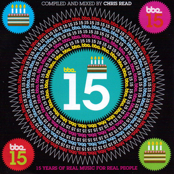 

Chris Read ‎– Bbe 15 (15 Years Of Real Music For Real People) (2 CD)