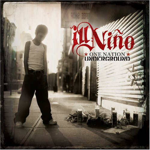 

Ill Nino: One Nation Underground (1 CD)