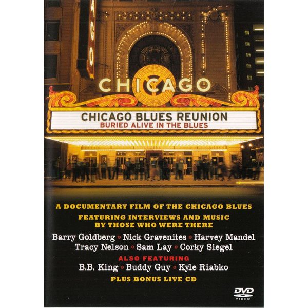 Chicao Blues Reunion Buried Alive In The Blues (DVD+CD)