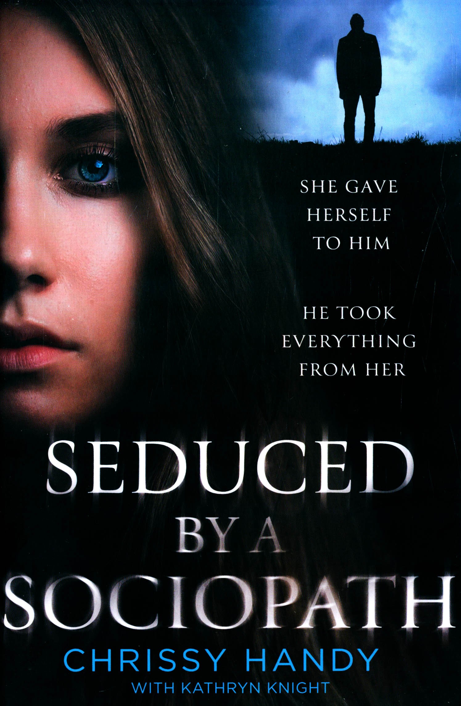 

Seduced by a Sociopath