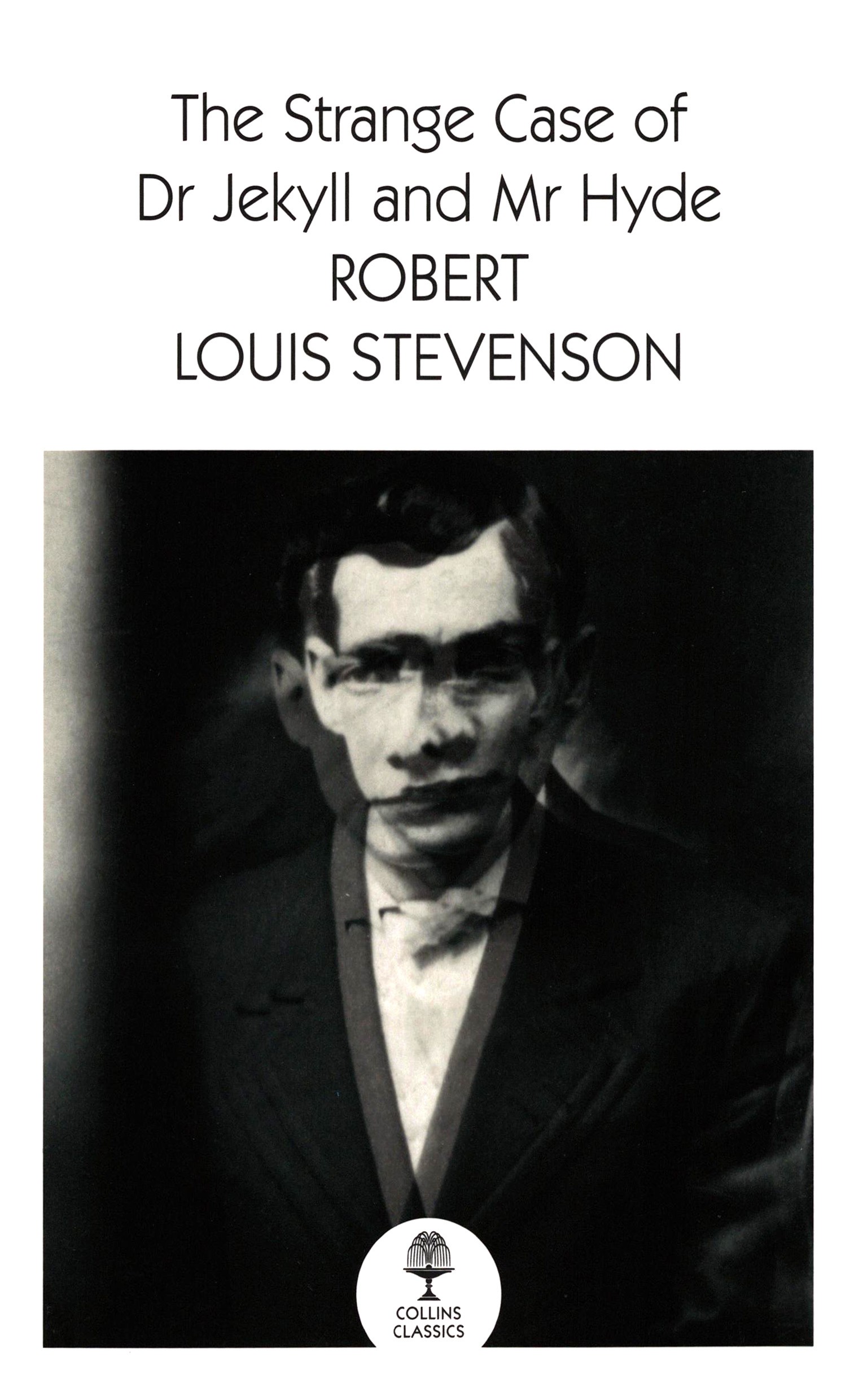 

The Strange Case of Dr Jekyll and Mr Hyde