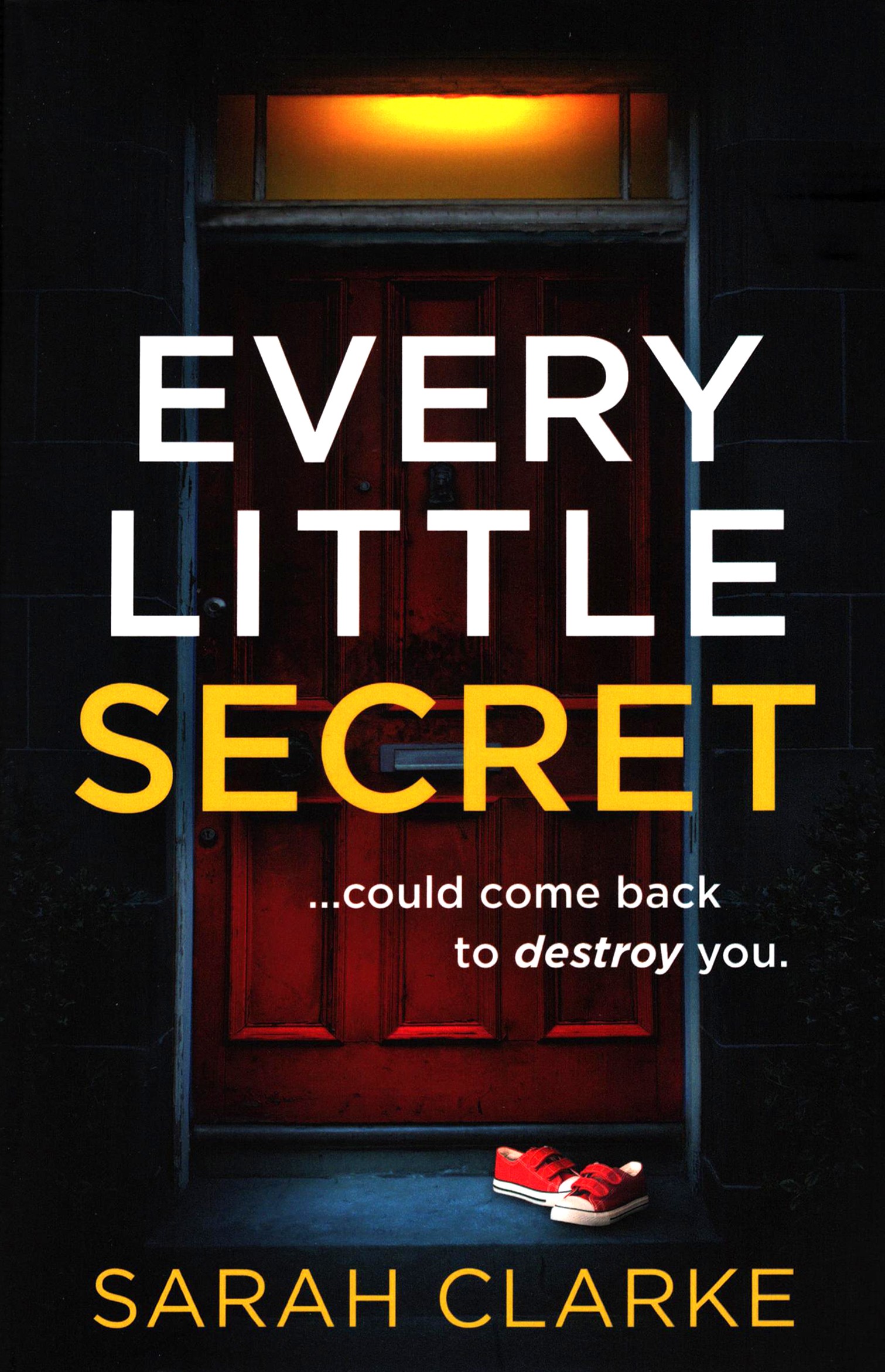 

Every Little Secret