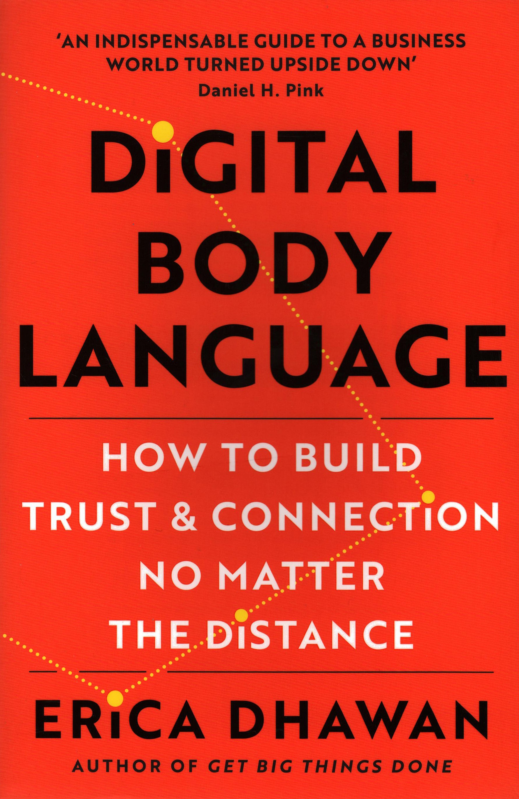 

Digital Body Language How to Build Trust and Connection, No Matter the Distance