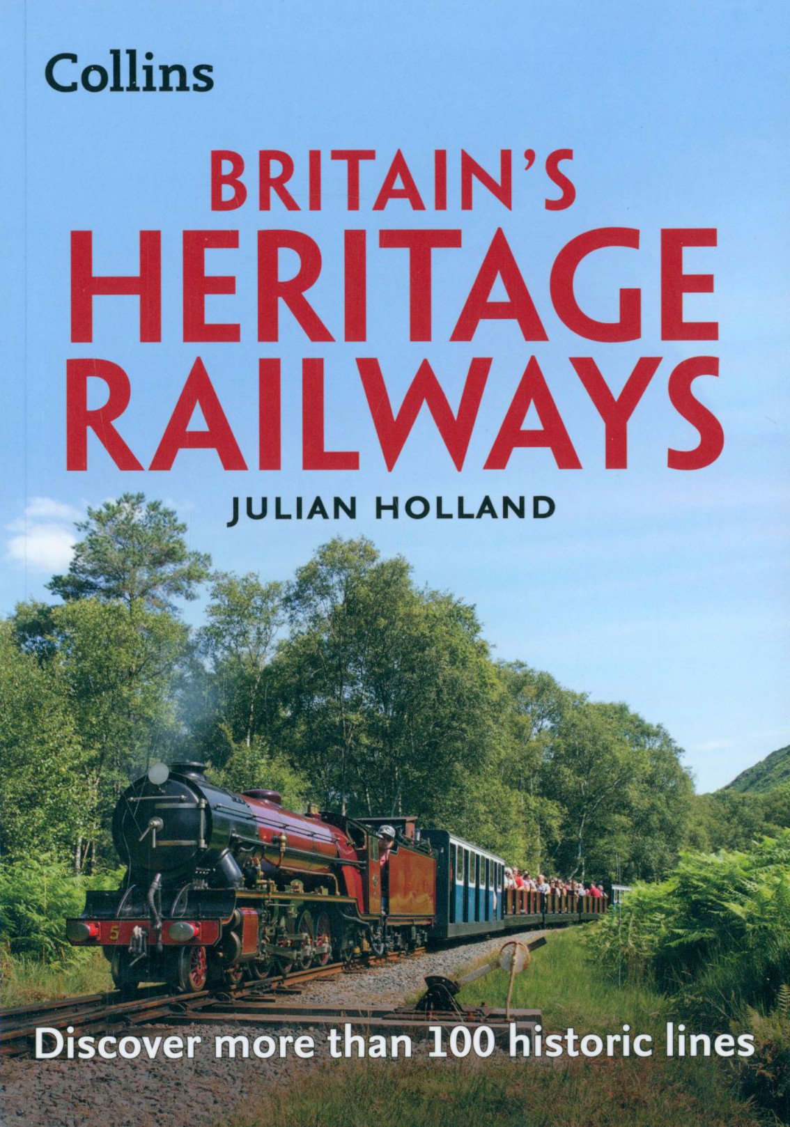 

Britains Heritage Railways Discover more than 100 historic lines
