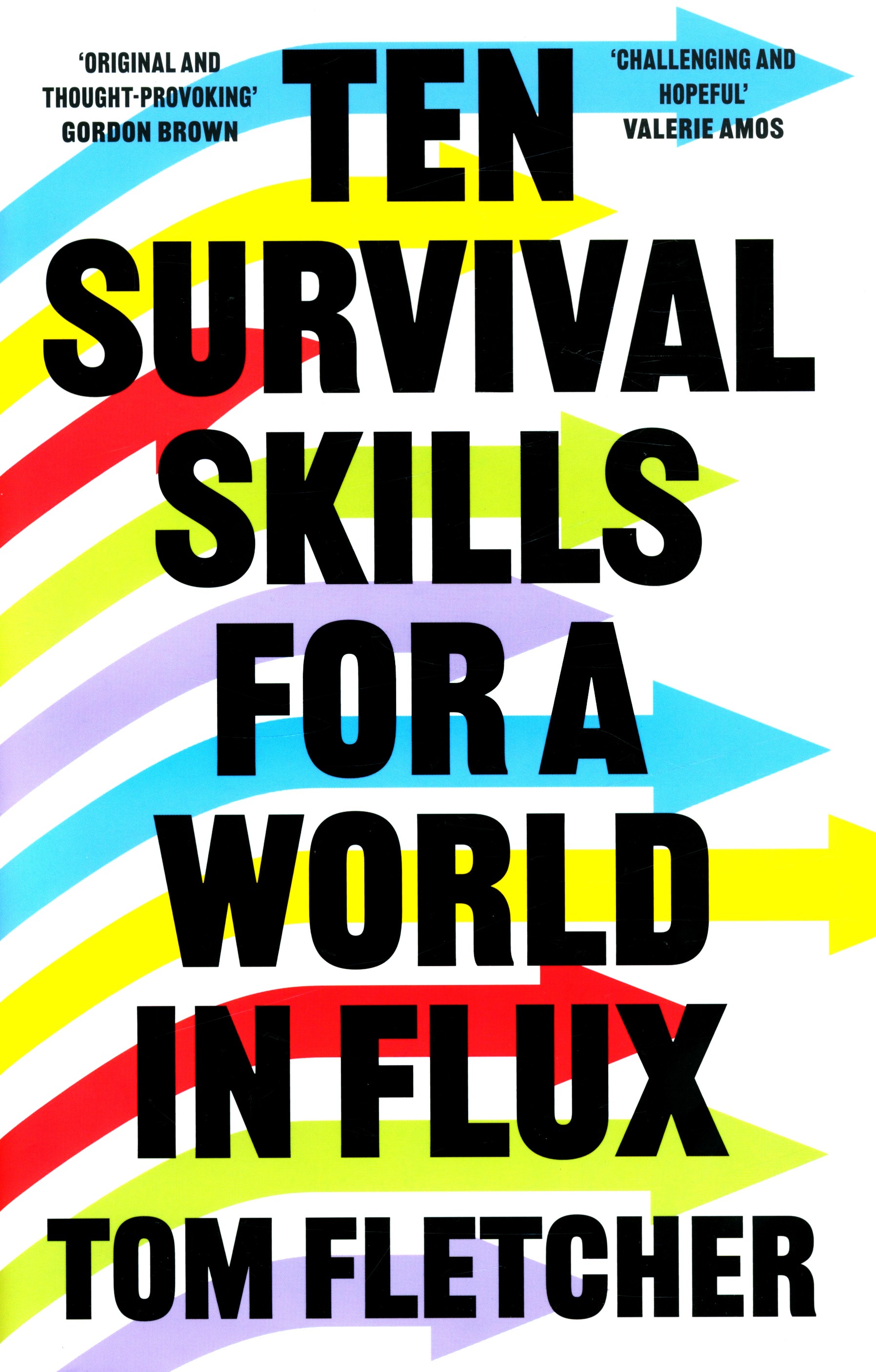 

Ten Survival Skills for a World in Flux