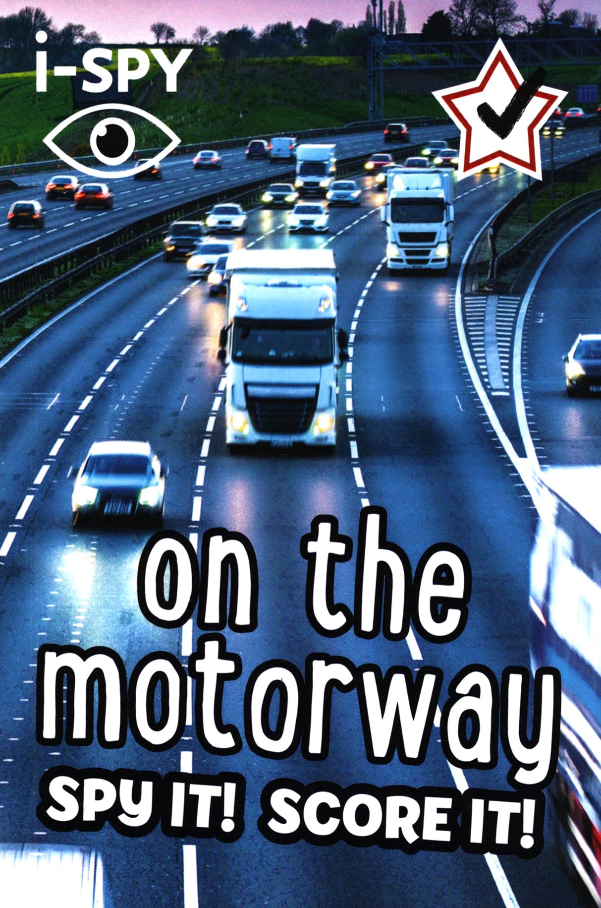 

I-Spy on the Motorway Spy It! Score It!