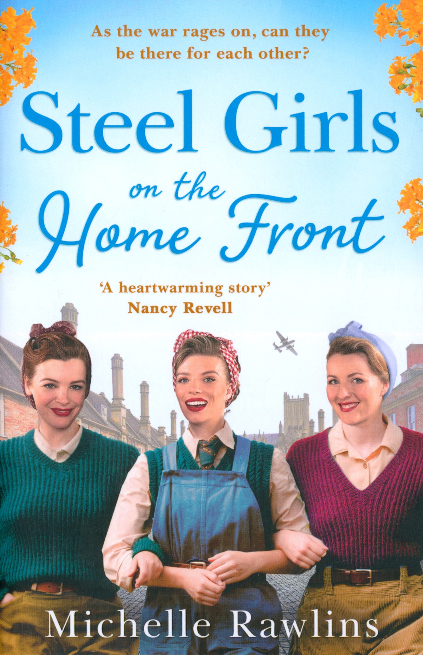 

Steel Girls on the Home Front