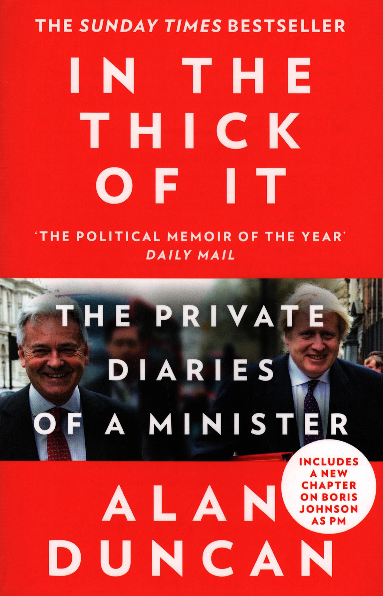 

In the Thick of It The Private Diaries of a Minister