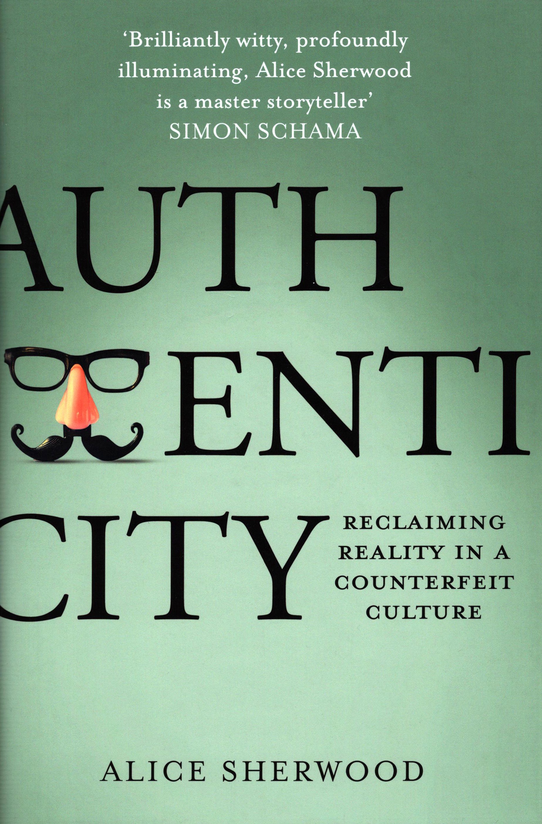 

Authenticity Reclaiming Reality in a Counterfeit Culture