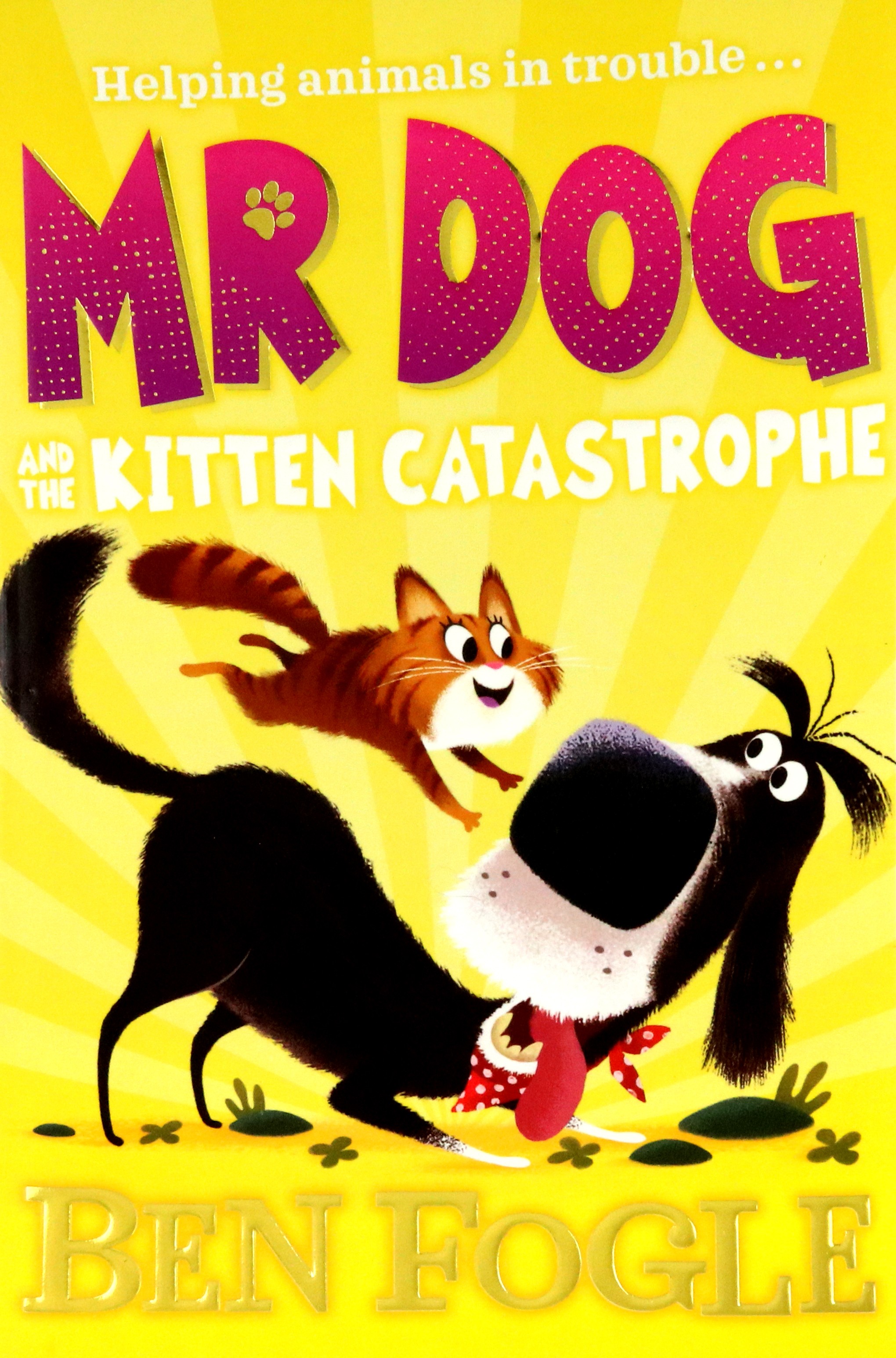 

Mr Dog and the Kitten Catastrophe