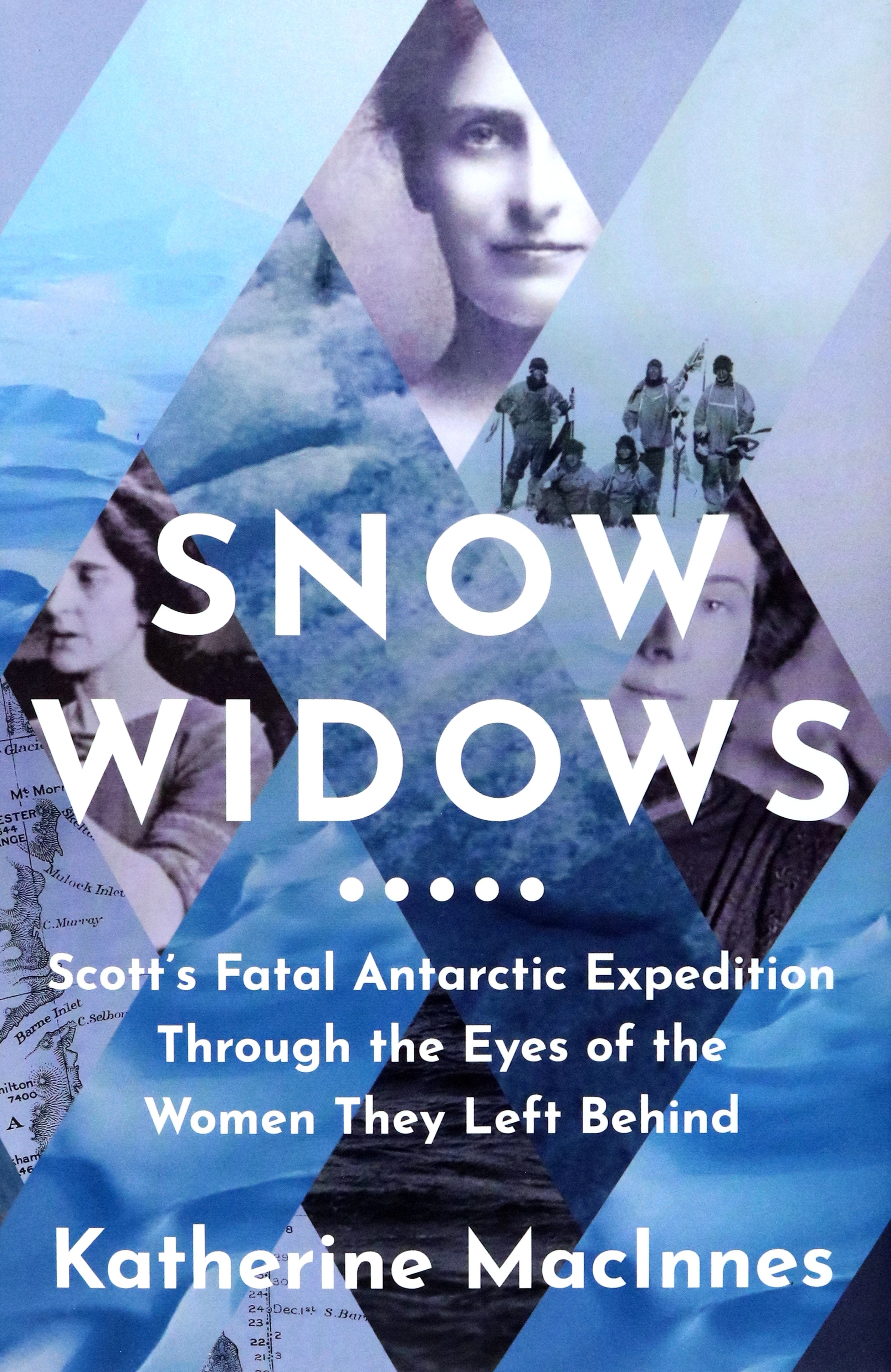 

Snow Widows Scott's Fatal Antarctic Expedition