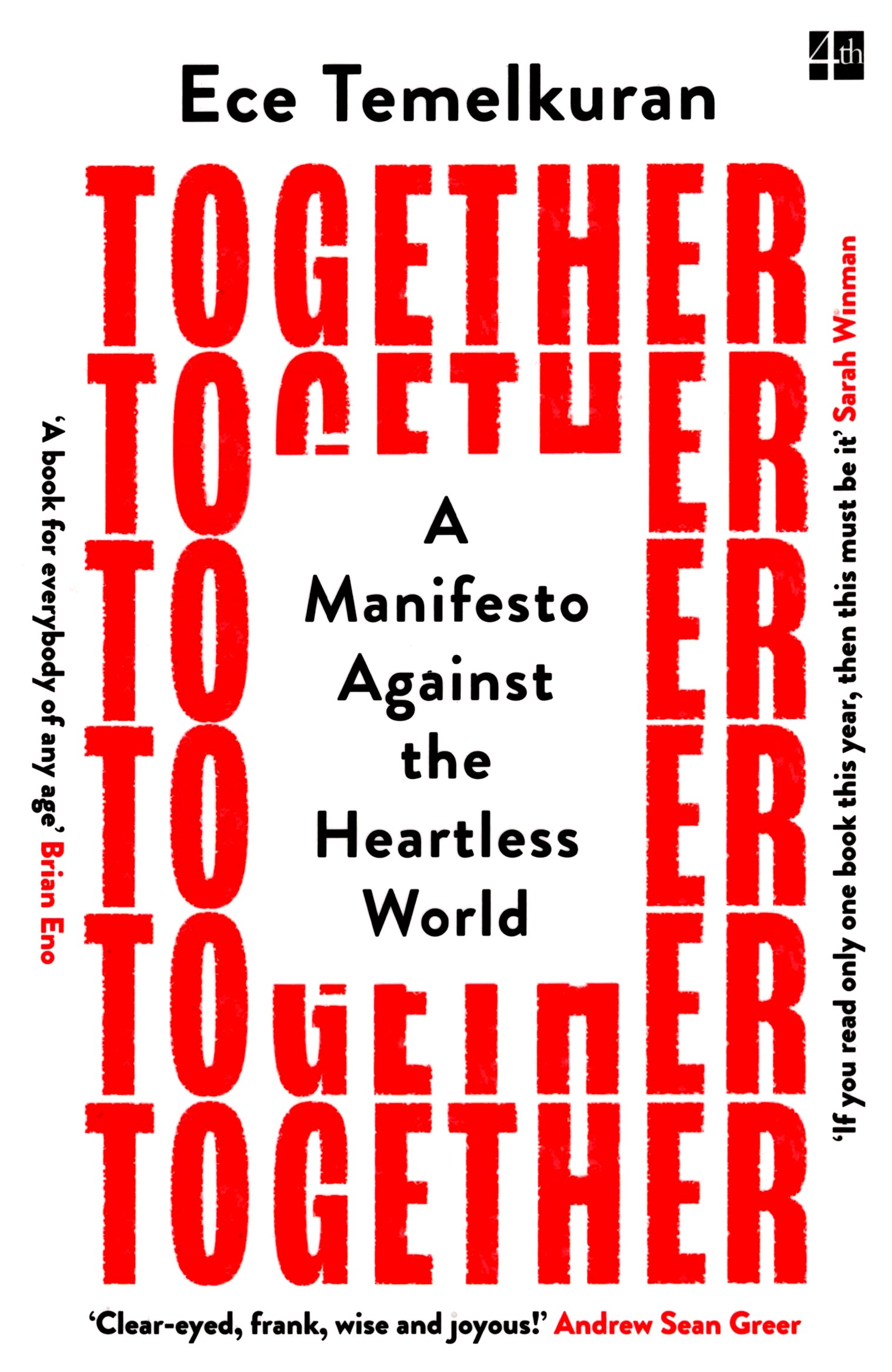 

Together A Manifesto Against the Heartless World