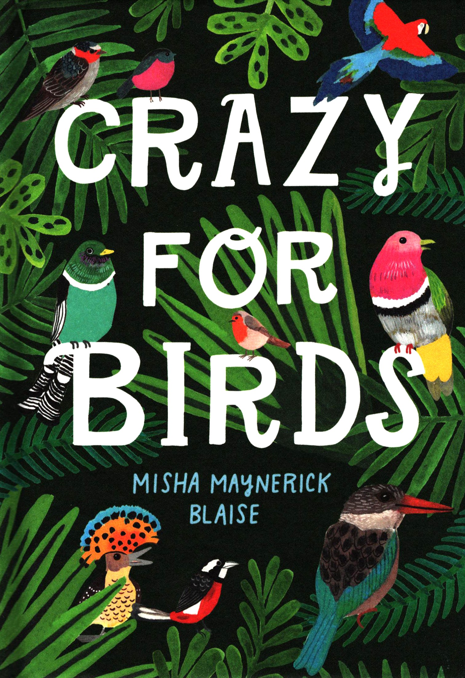

Crazy for Birds Fascinating and Fabulous Facts