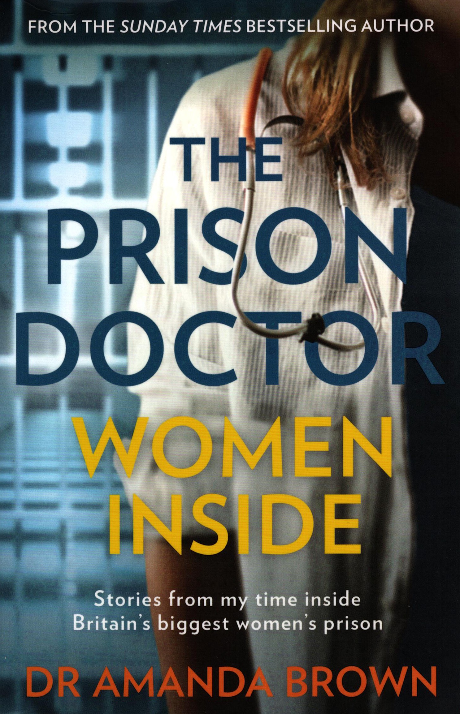 

The Prison Doctor Women Inside