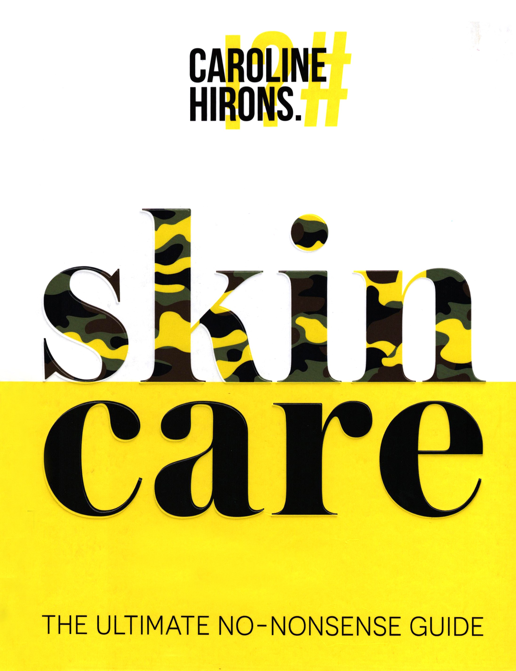 

Skincare The Ultimate No-Nonsense Guide