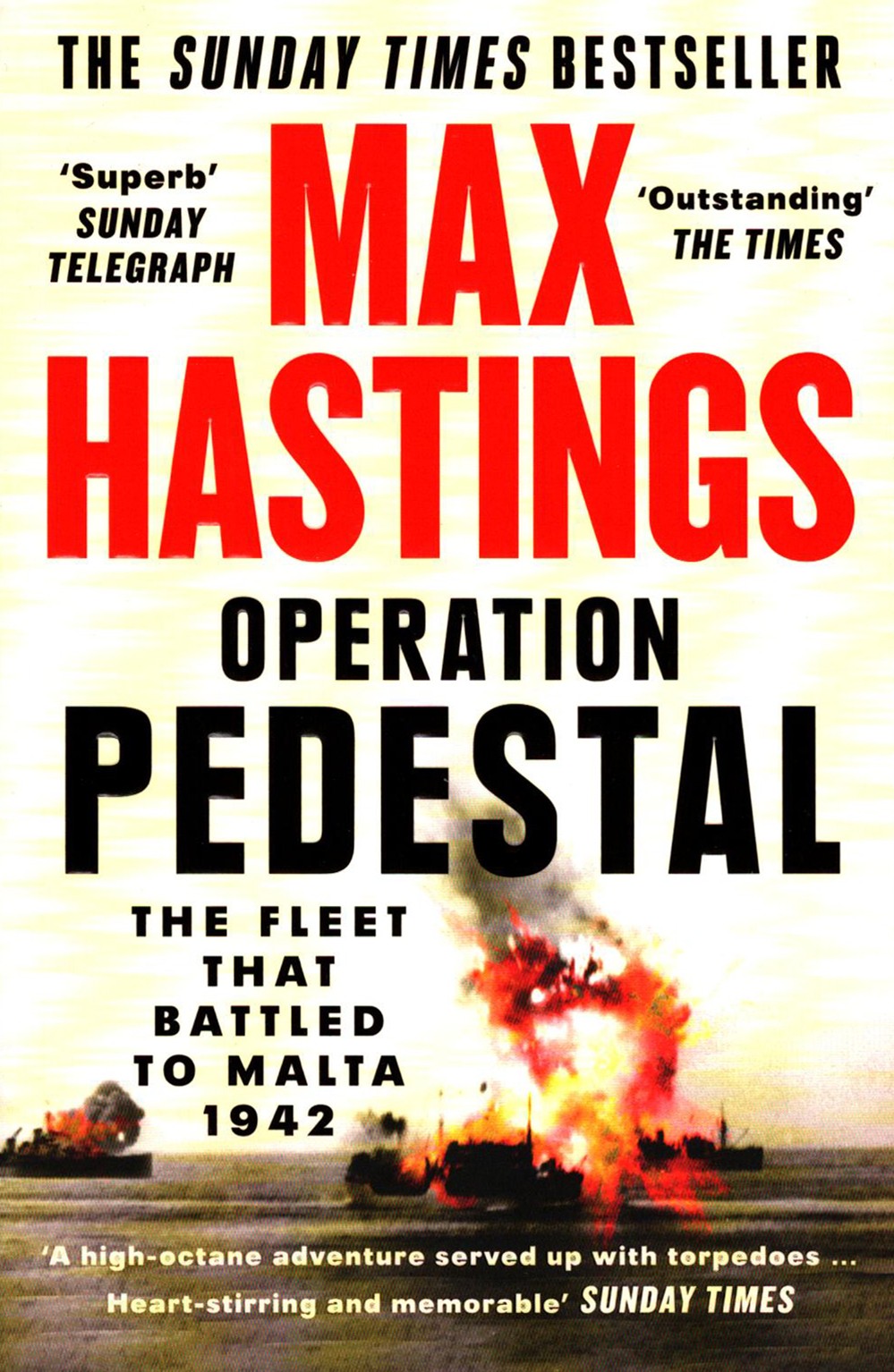 

Operation Pedestal The Fleet that Battled to Malta 1942