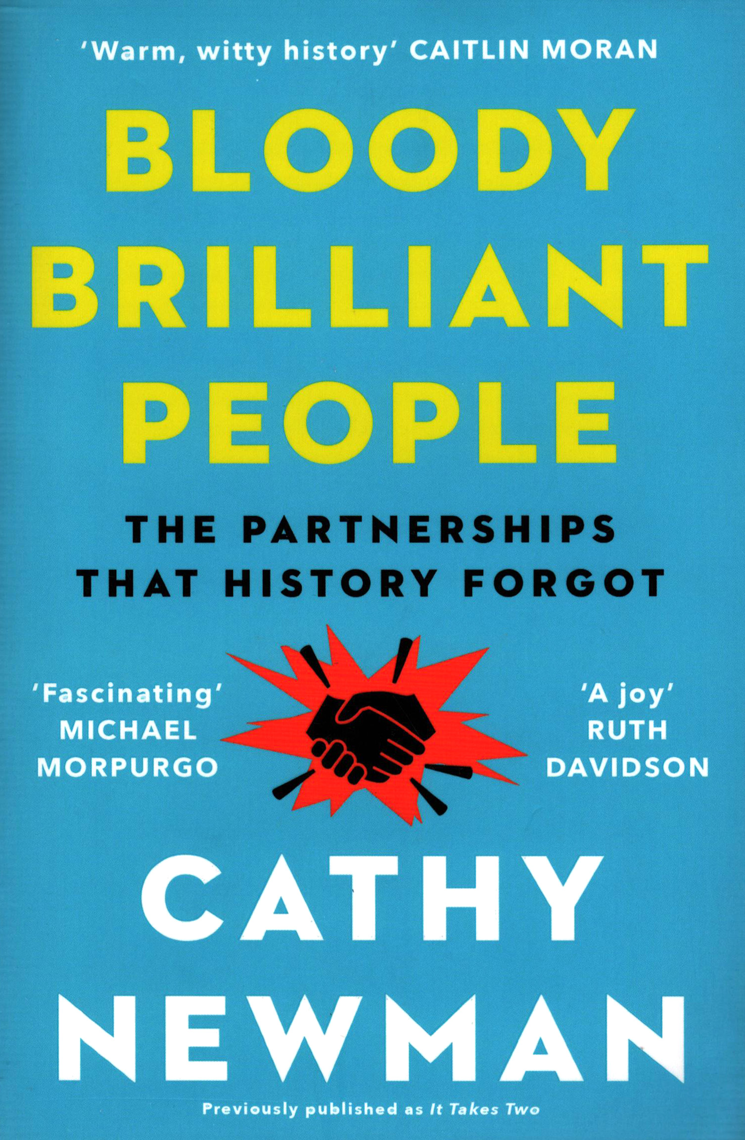 

Bloody Brilliant People The Couples and Partnerships That History Forgot