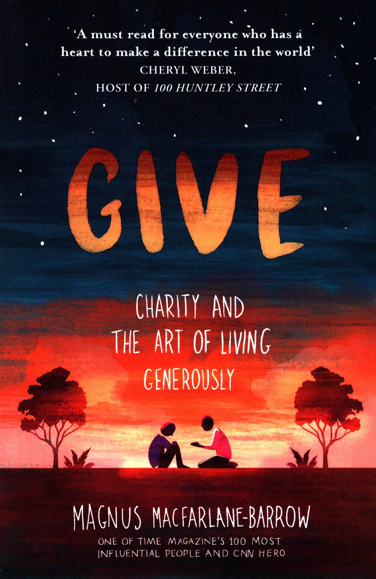 

Give Charity and the Art of Living Generously