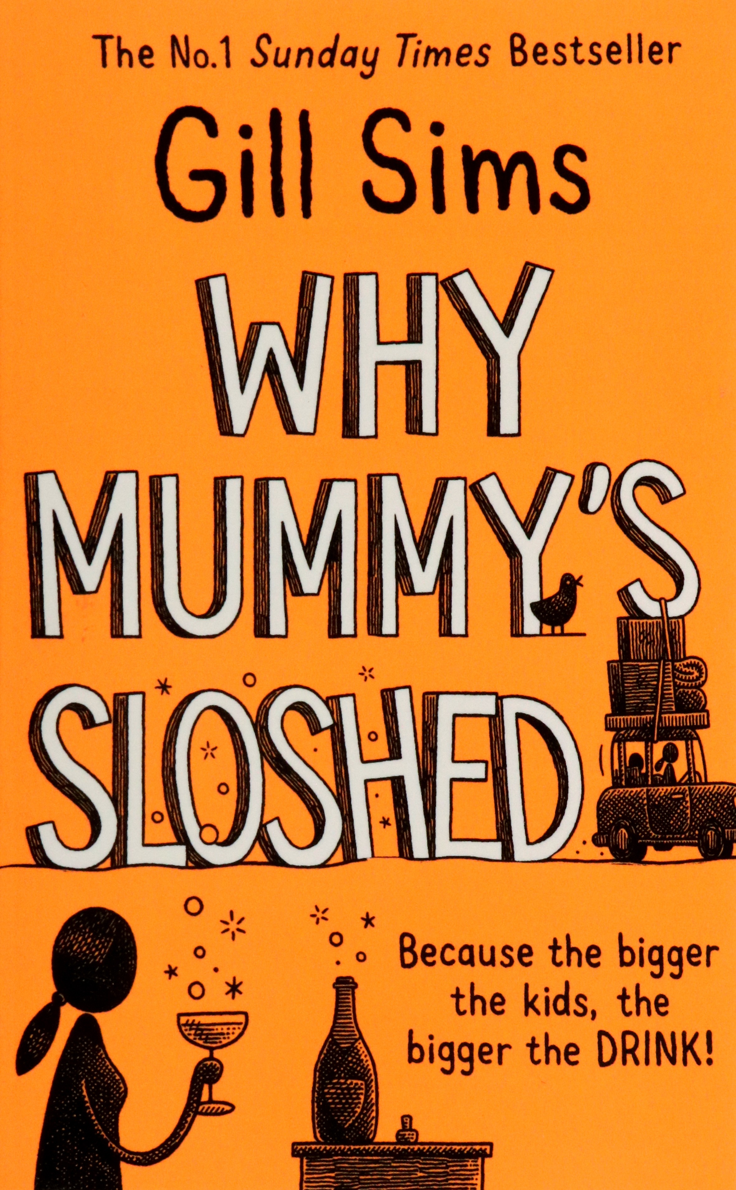 

Why Mummy's Sloshed