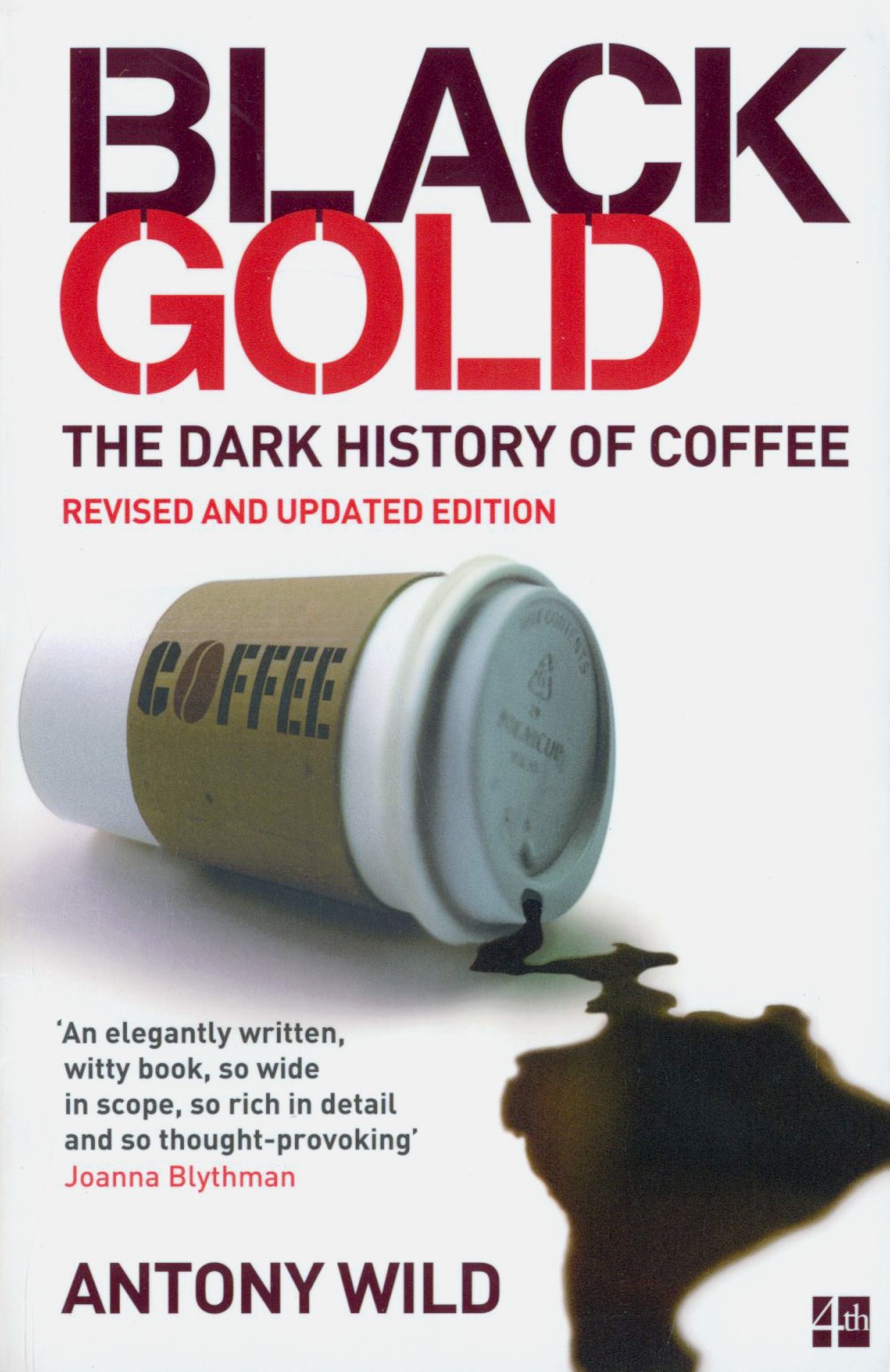 

Black Gold The Dark History of Coffee