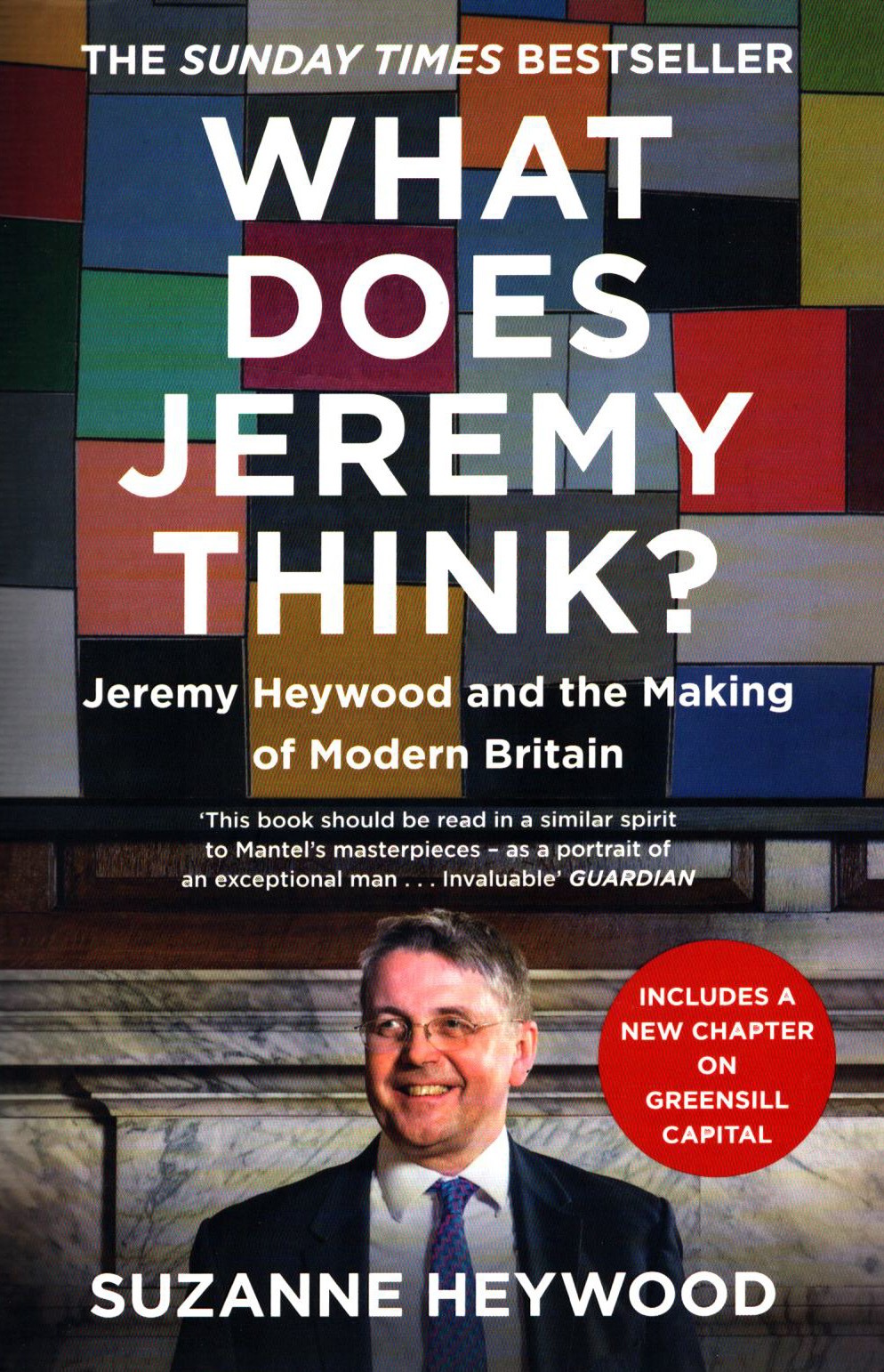 

What Does Jeremy Think Jeremy Heywood and the Making of Modern Britain