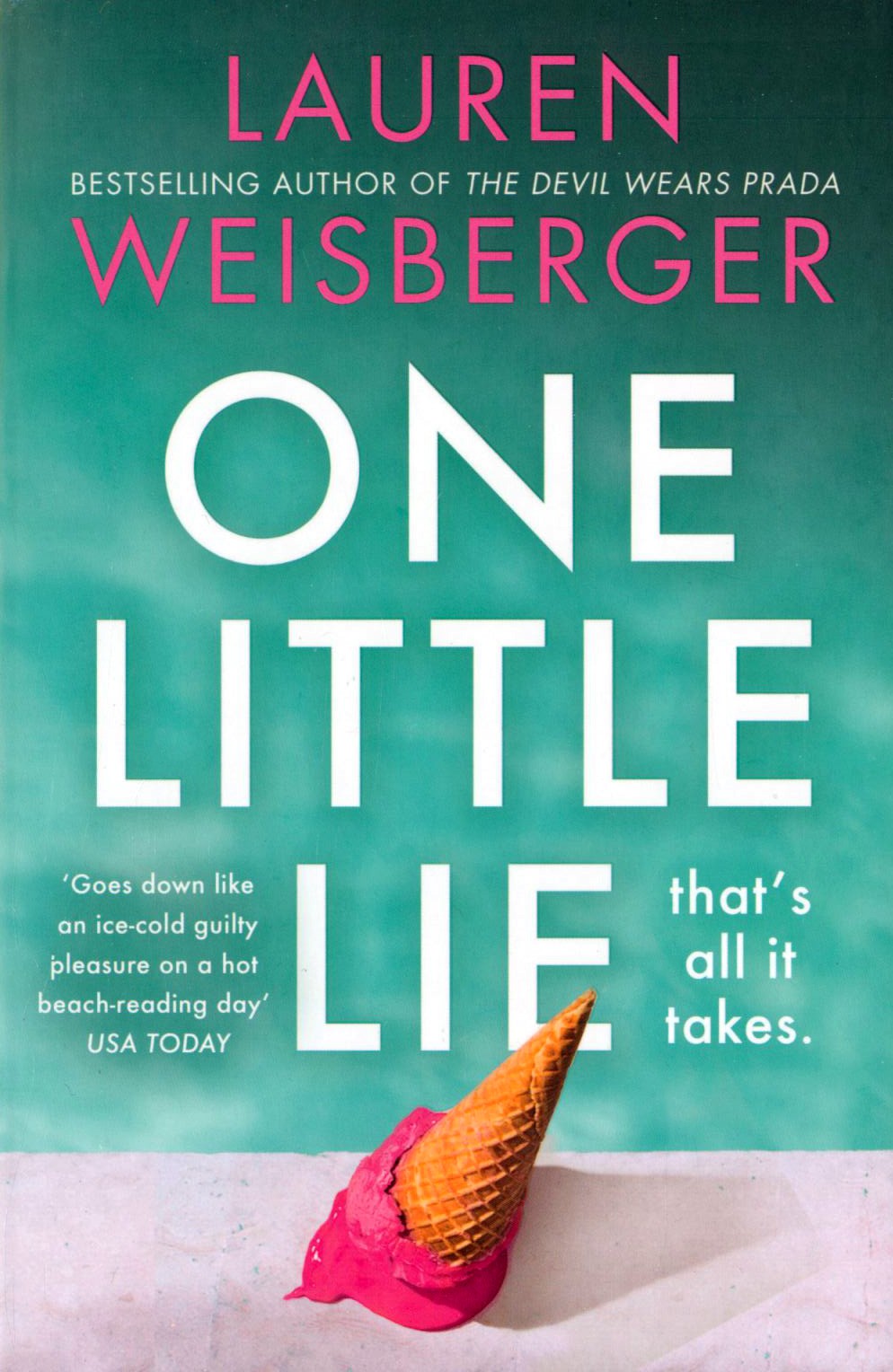 

One Little Lie